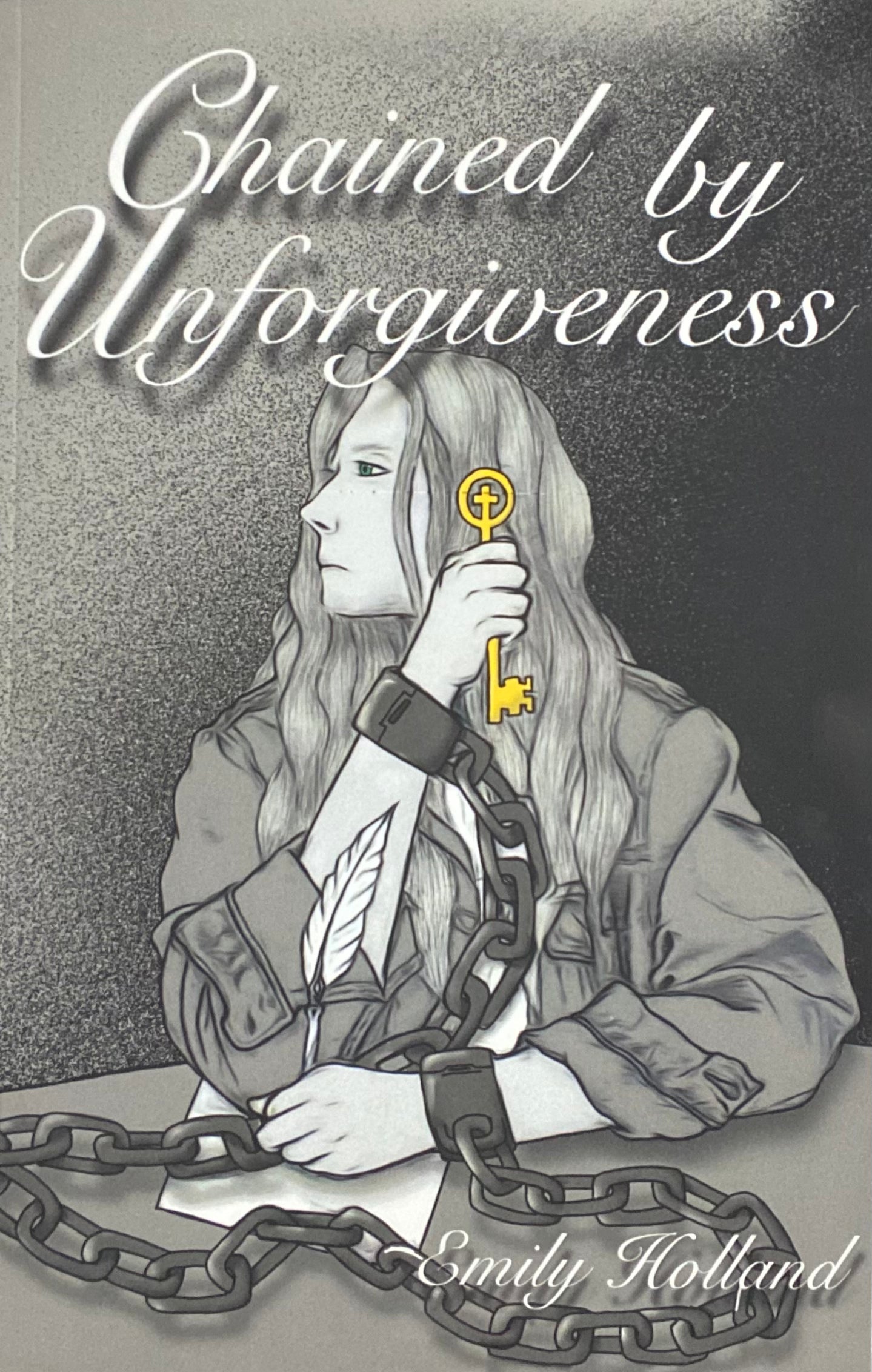 Chained By Unforgiveness