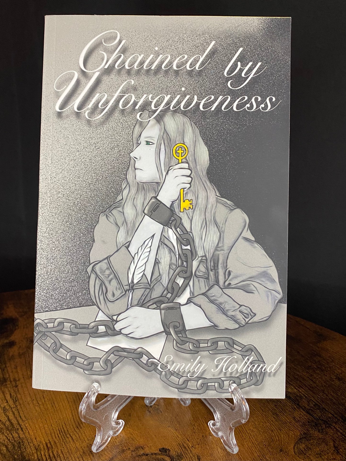 Chained By Unforgiveness